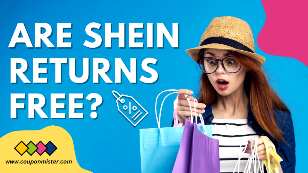 Are SHEIN Returns Free